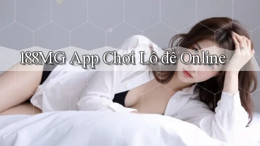 188mg app chơi lô đề online