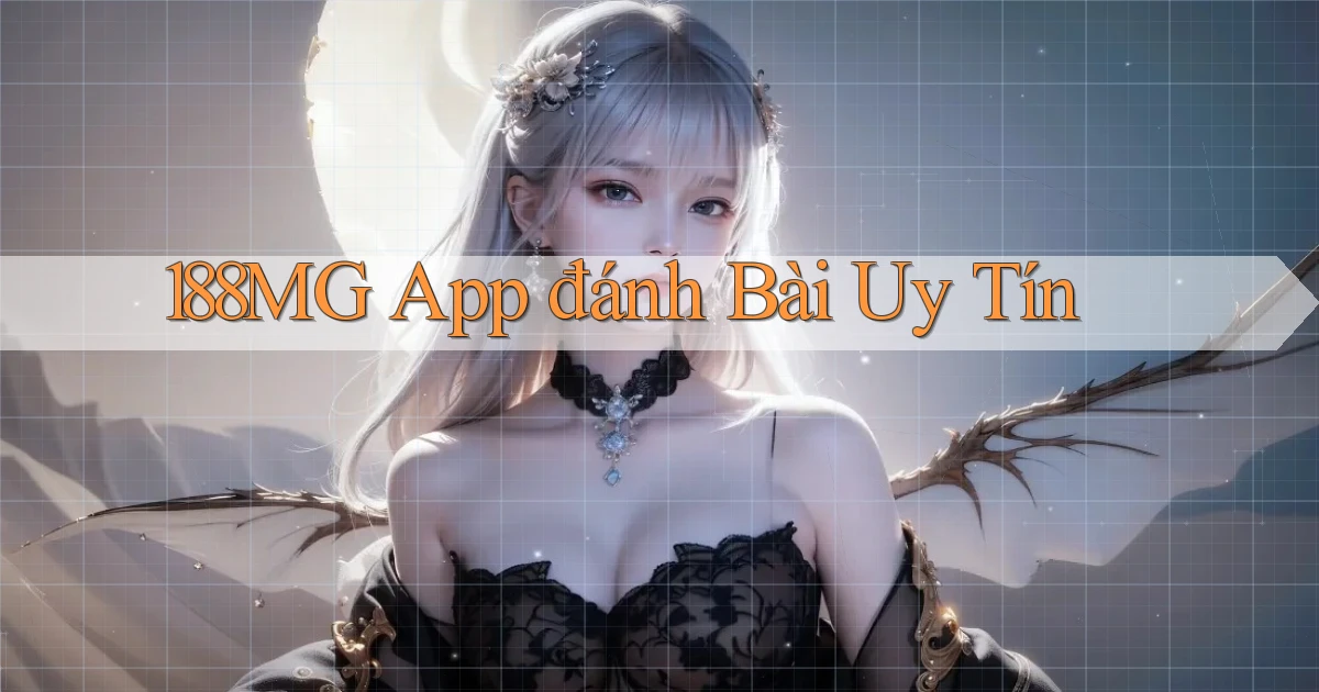 188mg app đánh bài uy tín