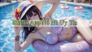 188mg app nổ hủ uy tín