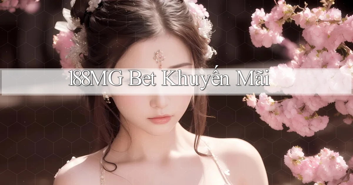 188mg bet khuyến mãi