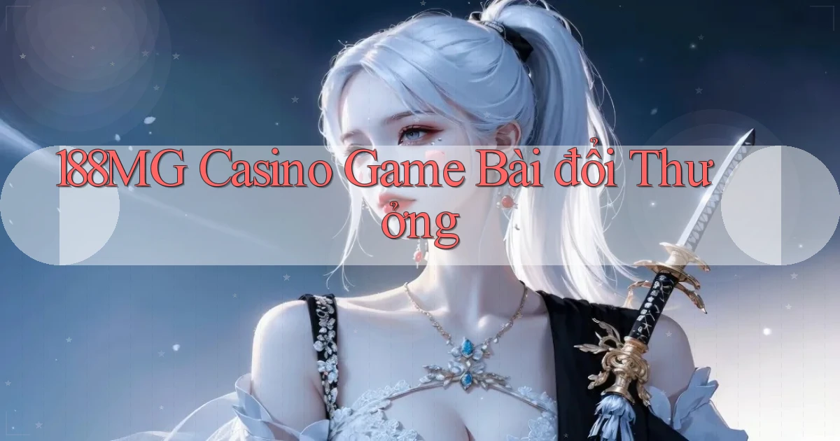 188mg casino game bài đổi thưởng