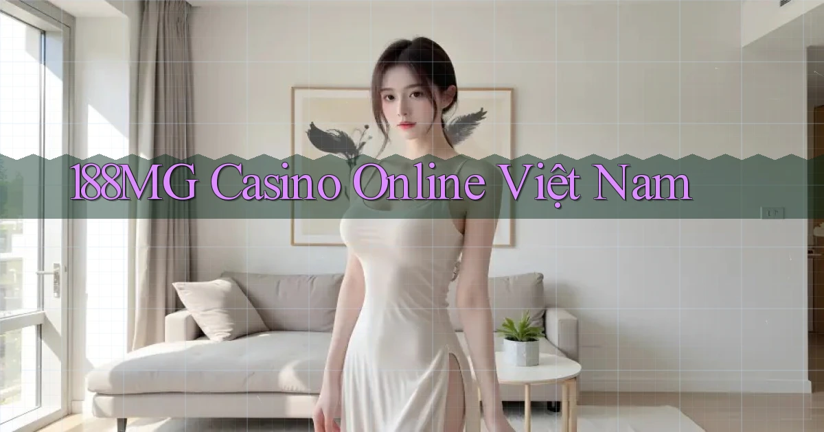 188mg casino online việt nam