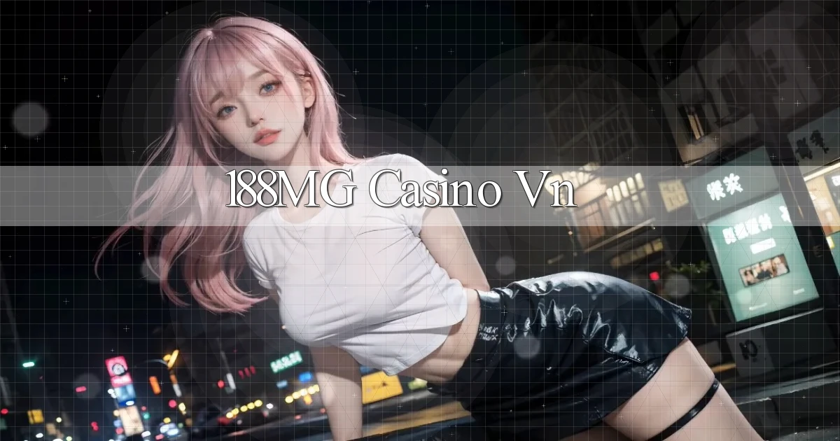 188mg casino vn