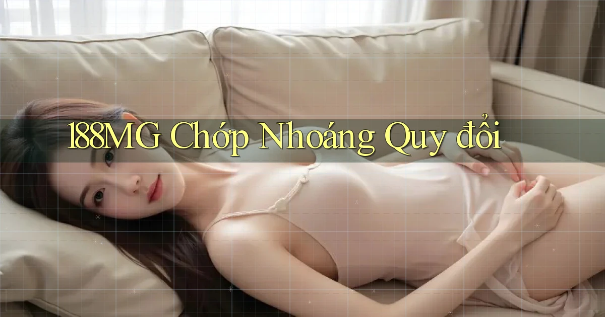 188mg chớp nhoáng quy đổi