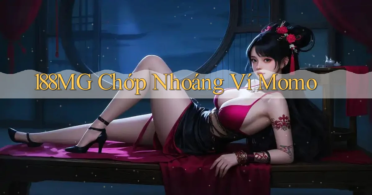 188mg chớp nhoáng ví momo