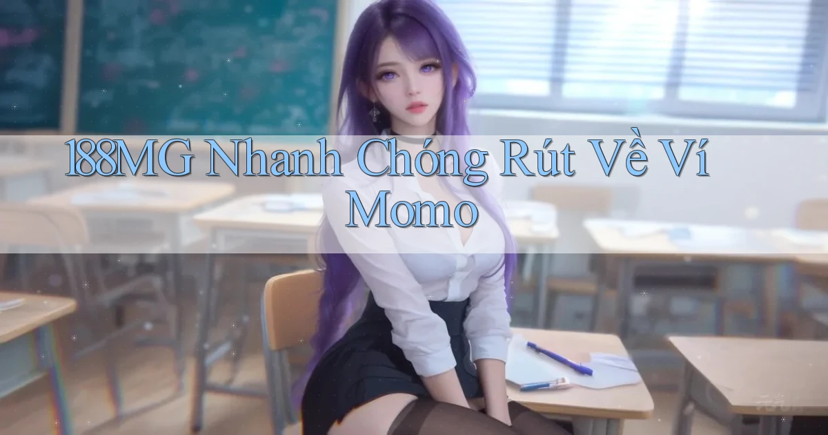 188mg nhanh chóng rút về ví momo