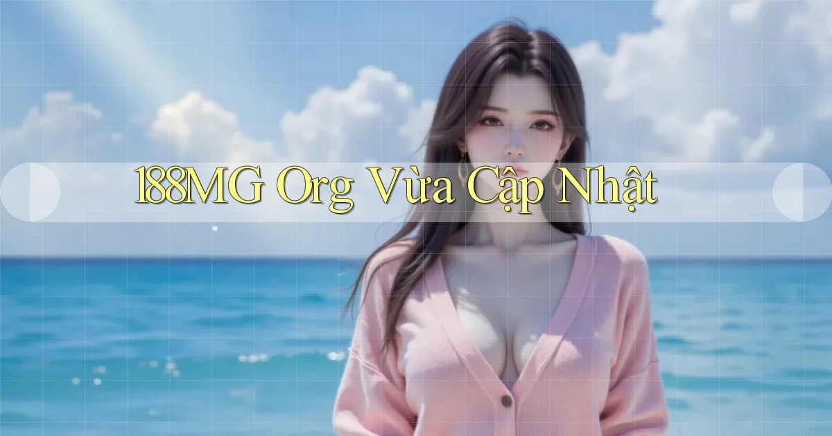 188mg org vừa cập nhật