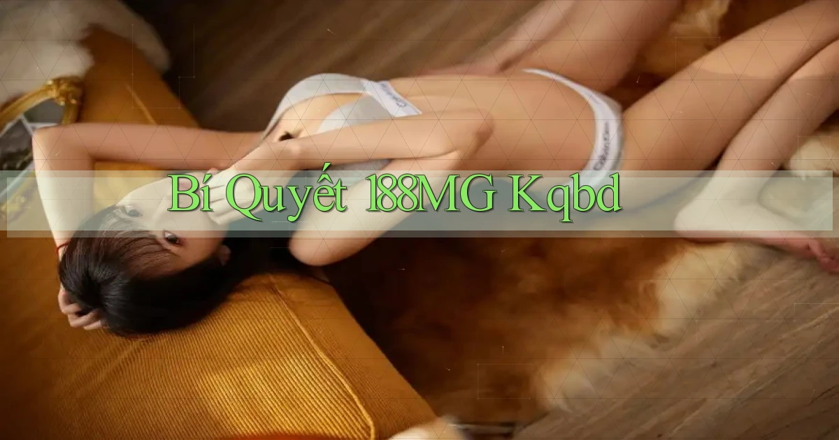 bí quyết 188mg kqbd