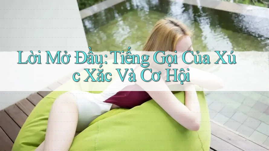 Lời Mở Đầu: Tiếng Gọi Của Xúc Xắc Và Cơ Hội