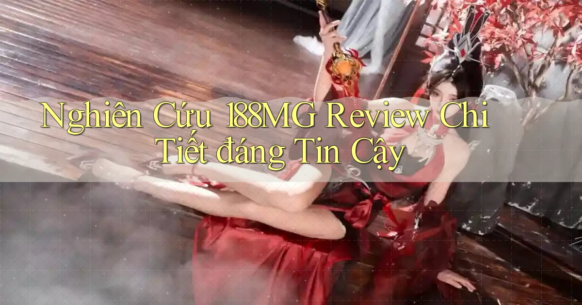 nghiên cứu 188mg review chi tiết đáng tin cậy