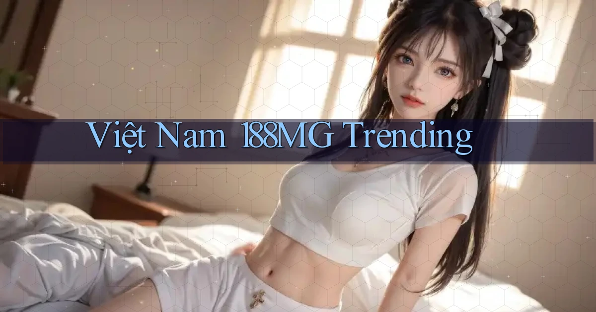 việt nam 188mg trending
